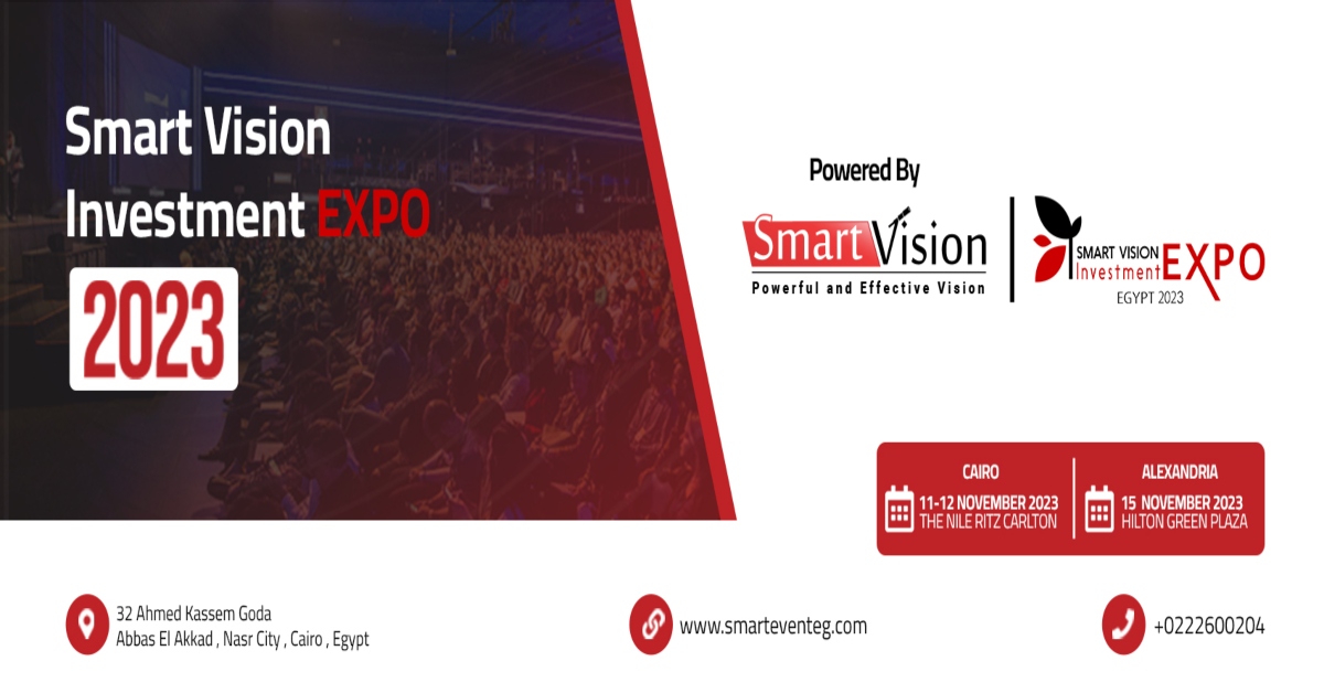 Smart Vision Investment Expo مؤتمر سمارت فيجن للاستثمار