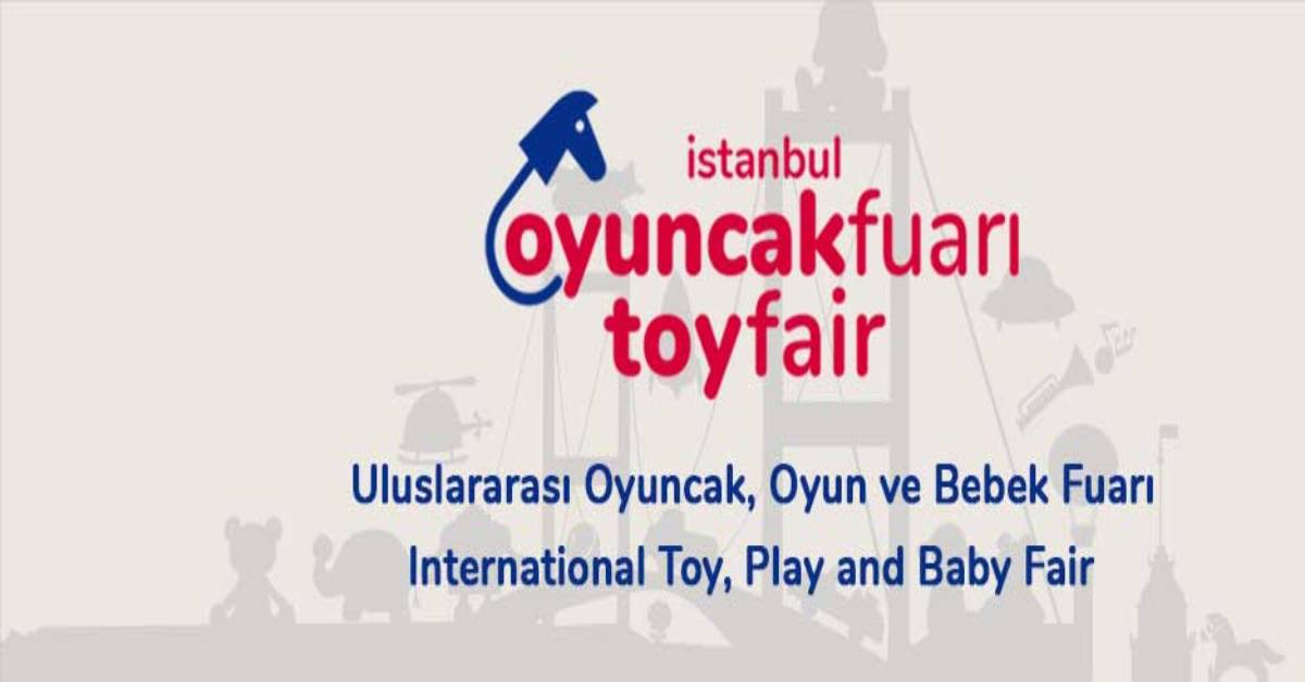 معرض إسطنبول للألعاب - İstanbul Toy Fair