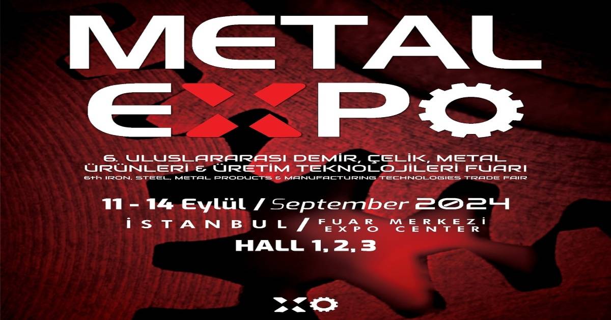 معرض ميتال إكسبو  Metal Expo Istanbul 