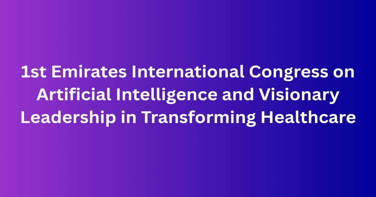 Emirates International Congress on AI and Leadership