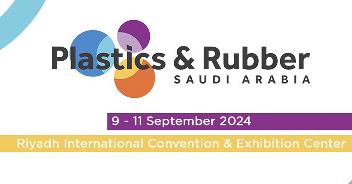 Plastics & Rubber Saudi Arabia معرض البلاستيك والمطاط 